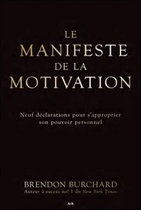 Le manifeste de la motivation