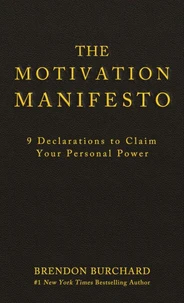 The Motivation Manifesto