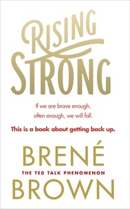 Brené Brown - Rising Strong.