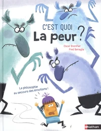 C'est quoi la peur ?