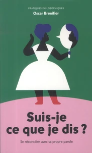 Suis-je ce que je dis ?