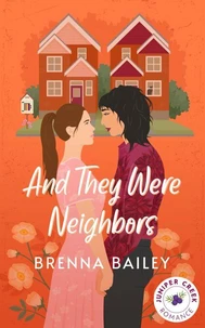 And They Were Neighbors