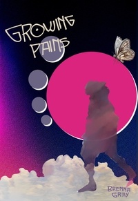  Brenna Gray - Growing Pains.