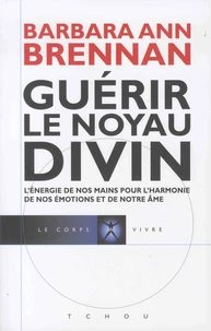 Guérir le noyau divin