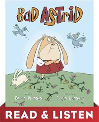 Bad Astrid: Read &amp; Listen Edition