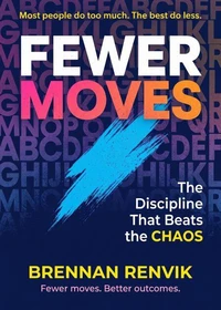 Fewer Moves