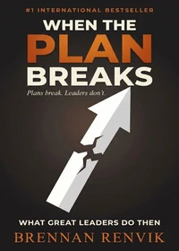 When the Plan Breaks
