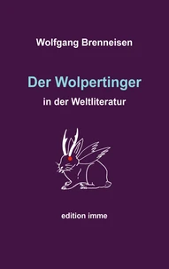 Der Wolpertinger in der Weltliteratur