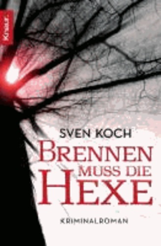 Brennen muss die Hexe.