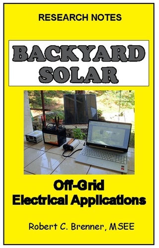  BrennerBooks - Backyard Solar: Off-Grid Electrical Applications.