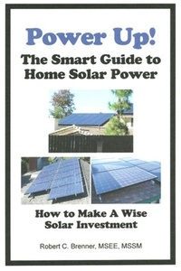  BrennerBooks - Power Up! The Smart Guide to Home Solar Power: How to Make a Wise Solar Investment.