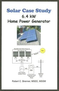  BrennerBooks - Solar Case Study: 6.4 kW Home Power Generator.
