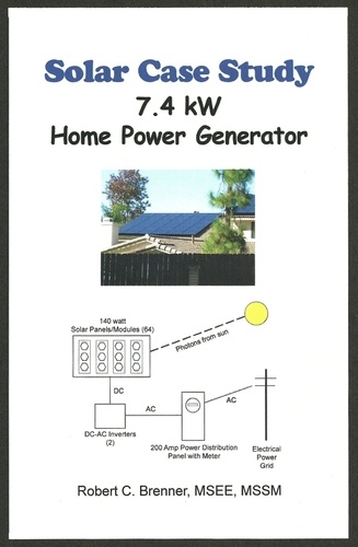  BrennerBooks - Solar Case Study: 7.4 kW Home Power Generator.