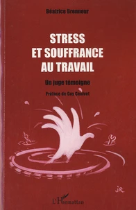 Stress et souffrance au travail