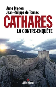 Cathares. La contre-enquête