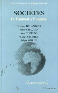 Societes : de l'animal à l'homme