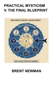 Practical Mysticism V. The Final Blueprint