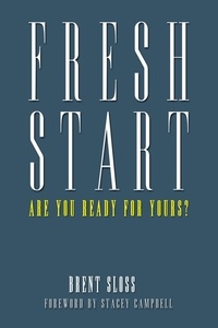  Brent Sloss - Fresh Start: Are you Ready for Yours?.