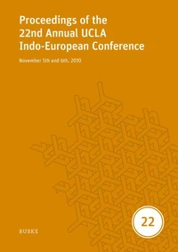Proceedings of the 22nd Annual UCLA Indo-European Conference
