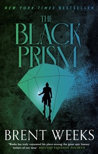Brent Weeks - The Black Prism - Book 1 of Lightbringer.