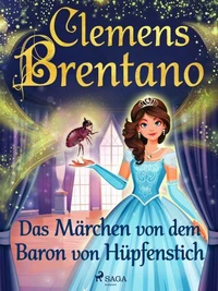 Das Märchen von dem Baron von Hüpfenstich