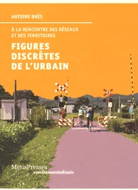 Figures discrètes de l'urbain
