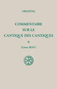 Commentaire Sur Le Cantique Des Cantiques. Tome 2, Livres 3 Et 4, Edition Bilingue Francais-Latin