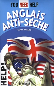 You need help : anglais anti-sèche