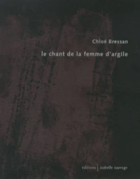 Le chant de la femme d'argile