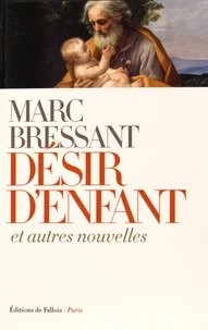 Désir d'enfant et autres nouvelles