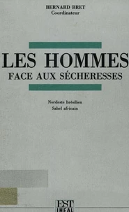 Les hommes face aux sécheresses.
