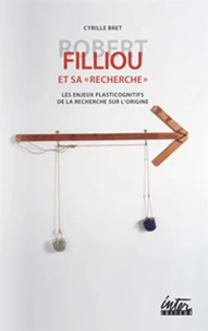 Robert Filliou et sa "recherche"