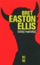 Bret Easton Ellis - Suite(s) impériale(s).