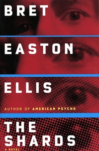 Bret Easton Ellis - The Shards.