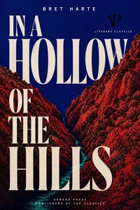 In a Hollow of the Hills
