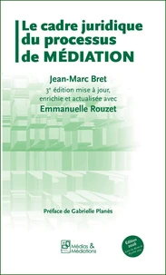 Le cadre juridique du processus de médiation