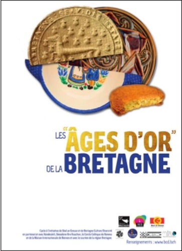  Bretagne culture diversité - Les "Ages d'or" de la Bretagne.
