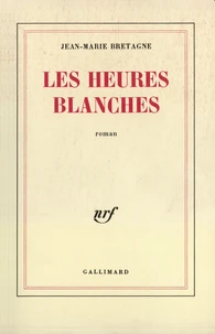 Les heures blanches