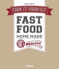 Fast food 100 % maison