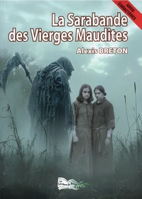 La sarabande des vierges maudites