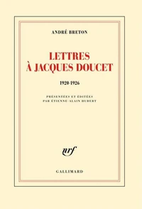 Lettres à Jacques Doucet