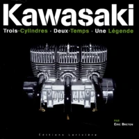 Kawasaki. 3 Cylindres, 2 Temps, 1 Legende