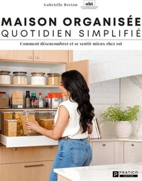 Maison organisée, quotidien simplifié
