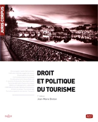Droit et politique du tourisme