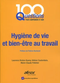 Hygiène de vie et bien être au travail