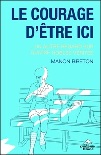 Le courage d'être ici