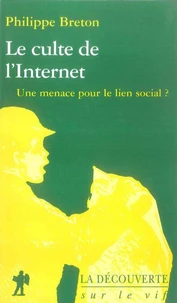 Le culte de l'Internet. Une menace pour le lien social ?
