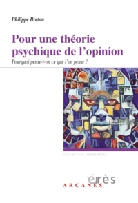Pour une théorie psychique de l'opinion