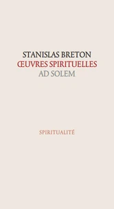 Oeuvres spirituelles. Qu'est ce que l'homme ?