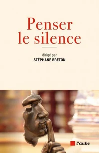 Penser le silence